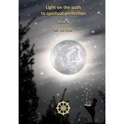 Light on the Path to Spiritual Perfection - Book IX, Paperback