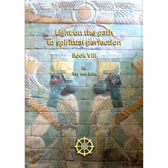 Light on the Path to Spiritual Perfection Book VIII (Paperback)