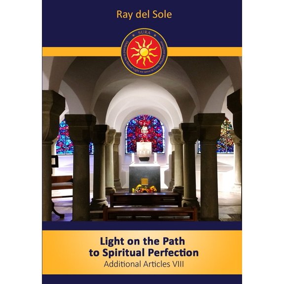 Light on the path to spiritual perfection - Additional Articles VIII, (Paperback)