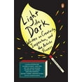 thumbnail image 1 of Pre-Owned Light the Dark: Writers on Creativity, Inspiration, and the Artistic Process (Paperback) 0143130846 9780143130840, 1 of 1