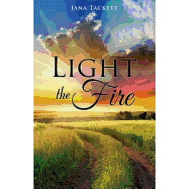 Light the Fire (Paperback)