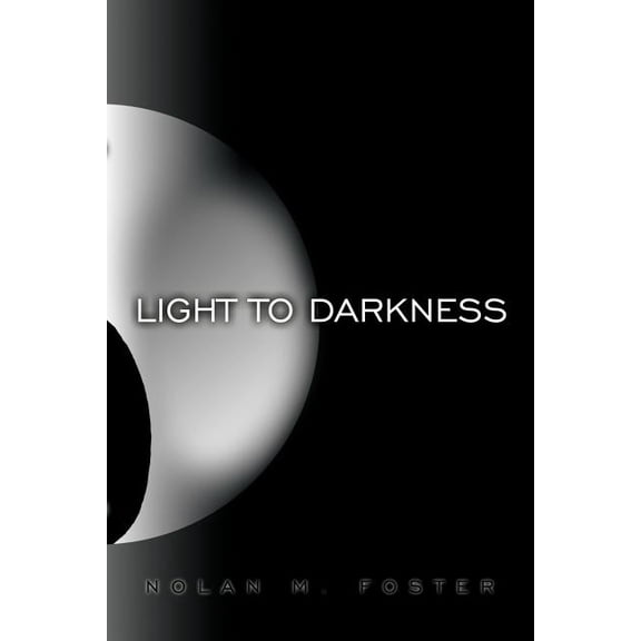 Light to Darkness, (Paperback)