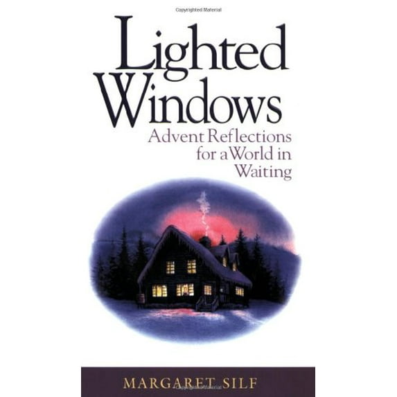 Pre-Owned Lighted Windows: Advent Reflections for a World in Waiting (Paperback) 0835898865 9780835898867