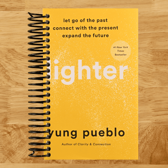 Lighter: Let Go of the Past, Connect with the Present, and Expand the Future (Sprial bound)
