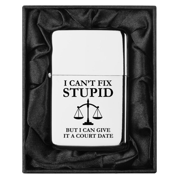 Lighter in Black Silk Lined Gift I Can't Fix Stupid But I Can Give It A Court Date Funny Lawyer Judge (Chrome)