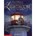 thumbnail image 1 of Pre-Owned Lighthouse: A Story of Remembrance (Hardcover) 0439490316 9780439490313, 1 of 1