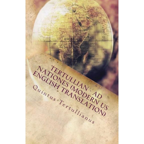 Lighthouse Church Fathers Ad Nationes: To the Nations, Book 72, (Paperback)