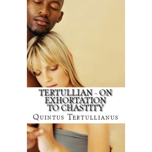 Lighthouse Church Fathers On Exhortation to Chastity, Book 82, (Paperback)