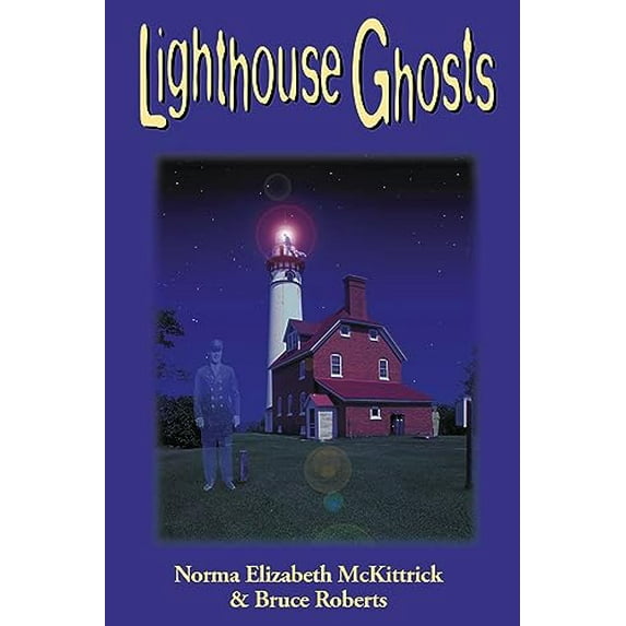 Pre-Owned Lighthouse Ghosts (Paperback) 1561645915 9781561645916