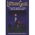 thumbnail image 1 of Pre-Owned Lighthouse Ghosts (Paperback) 1575870924 9781575870922, 1 of 1