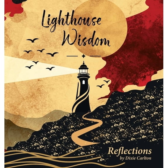 Lighthouse Wisdom Reflections, (Hardcover) - Walmart.com