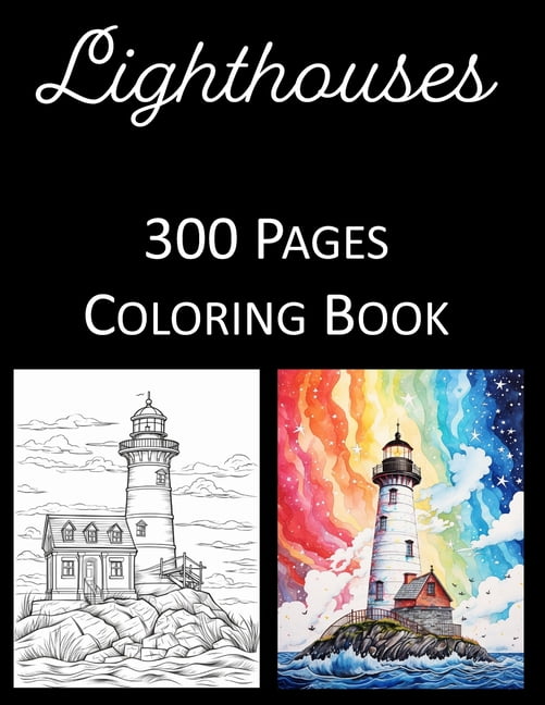 Lighthouses Coloring Book: An Adult Coloring Book Featuring 300 of the World's Most Beautiful Lighthouses for Stress Rel, (Paperback)