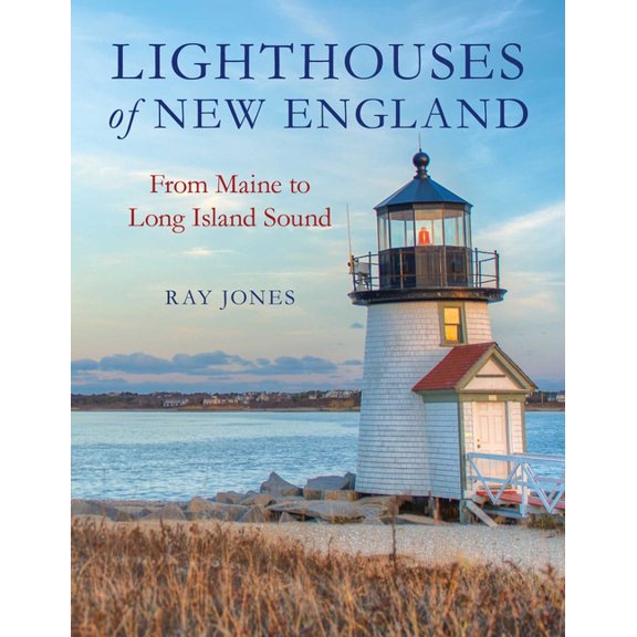 Lighthouses of New England: From Maine to Long Island Sound, (Paperback)