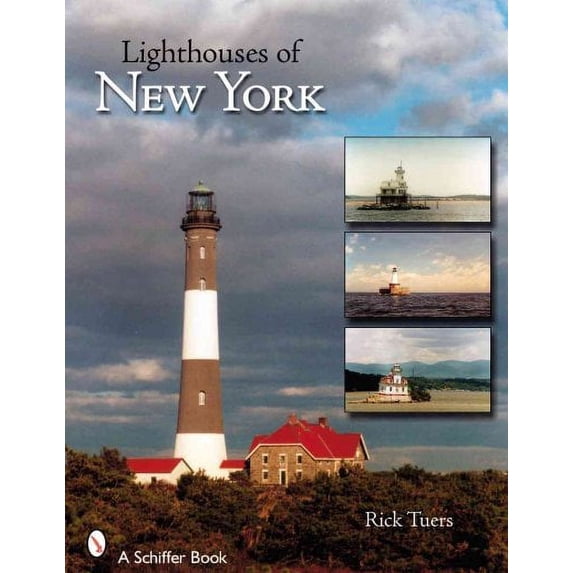 Lighthouses of New York State: A Photographic and Historic Digest of New York's Maritime Treasures (Paperback)