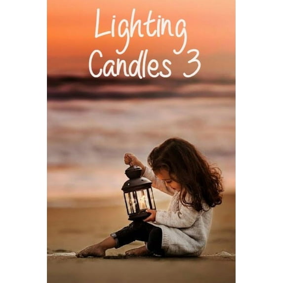 Lighting Candles 3: Another 31 Day Devotional to Inspire a Closer Relationship With God, (Paperback)