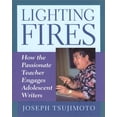 thumbnail image 1 of Pre-Owned Lighting Fires: How the Passionate Teacher Engages Adolescent Writers (Paperback) 0867095040 9780867095043, 1 of 1