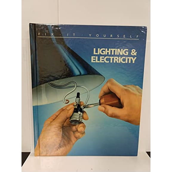 Pre-Owned Lighting and Electricity by Time-Life Books, Hardcover, Textbooks, English
