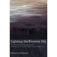 thumbnail image 1 of Lighting the Western Sky: The Hearst Pilgrimage &amp; Establishment of the Baha'i Faith in the West, (Paperback), 1 of 1