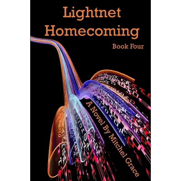 Lightnet: Lightnet Homecoming (Paperback)