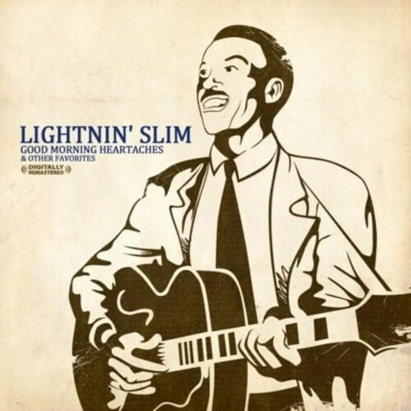 Lightnin' Slim - Good Morning Heartaches & Other Favorites - Rock - CD