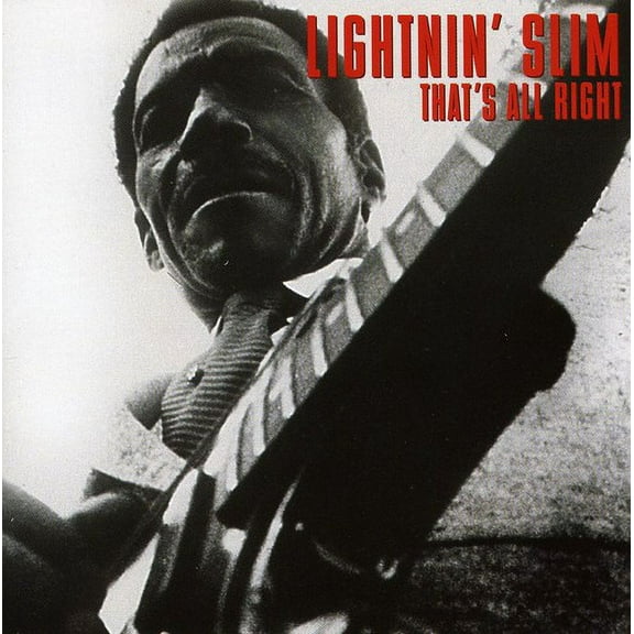 Lightnin' Slim - That's All Right - Music & Performance - CD