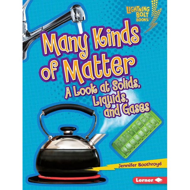 Lightning Bolt Books Exploring Physical Science (Library) Many Kinds