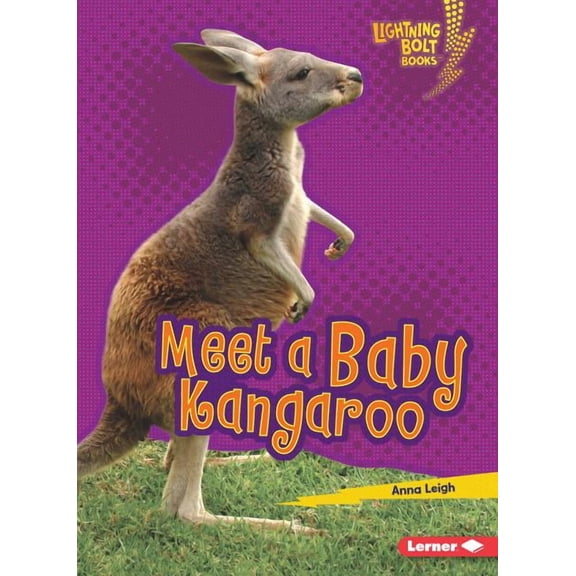 Lightning Bolt Books (R) -- Baby Australian Animals: Meet a Baby Kangaroo (Paperback)