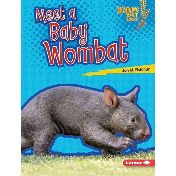 Lightning Bolt Books (R) -- Baby Australian Animals: Meet a Baby Wombat (Hardcover)