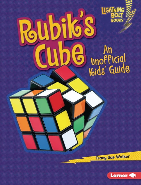 Lightning Bolt Books (R) -- Cool Toy Bra Rubik's Cube: An Unofficial Kids' Guide, (Hardcover)