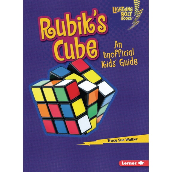 Lightning Bolt Books (R) -- Cool Toy Bra Rubik's Cube: An Unofficial Kids' Guide, (Paperback)