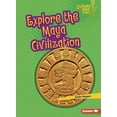 thumbnail image 1 of Lightning Bolt Books (R) -- Early Civili Explore the Maya Civilization, (Paperback), 1 of 1