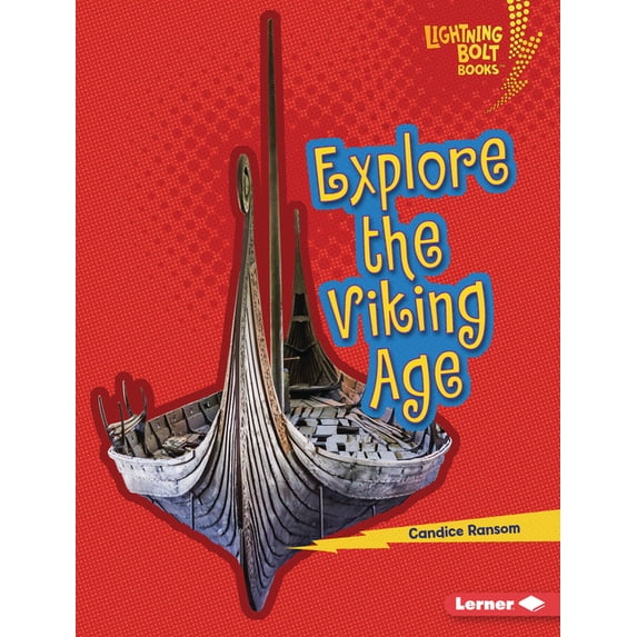 Lightning Bolt Books (R) -- Early Civili Explore the Viking Age, (Hardcover)