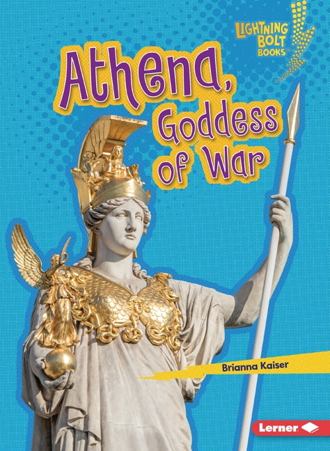 Lightning Bolt Books (R) -- Greek Mythol Athena, Goddess of War, (Paperback)