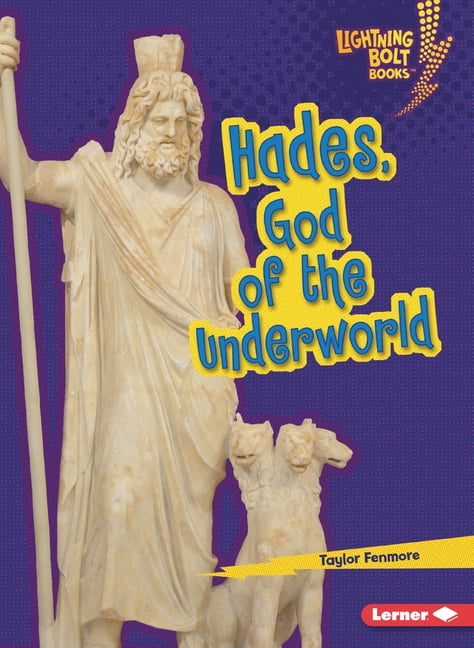 Lightning Bolt Books (R) -- Greek Mythol Hades, God of the Underworld, (Paperback)