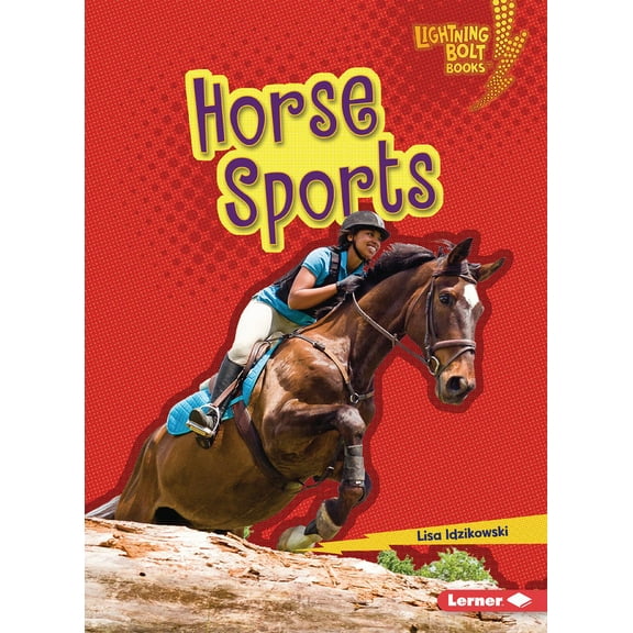 Lightning Bolt Books (R) -- Horse Lover& Horse Sports, (Paperback)
