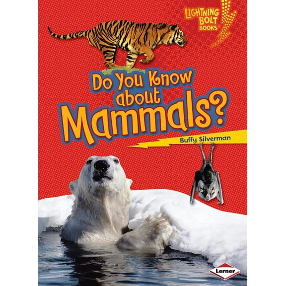 Lightning Bolt Books (R) -- Meet the Ani Do You Know about Mammals?, (Paperback)
