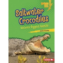Lightning Bolt Books (R) -- Nature' Saltwater Crocodiles: Nature's Biggest Reptile, (Paperback)