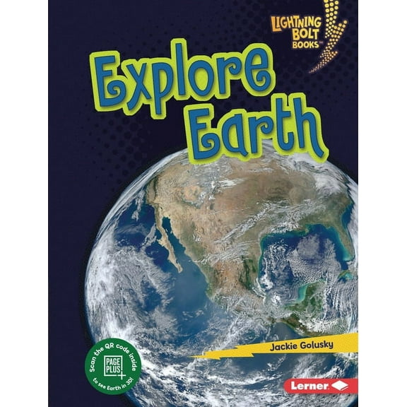 Lightning Bolt Books (R) -- Planet Explorer: Explore Earth (Hardcover)