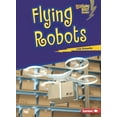 thumbnail image 1 of Lightning Bolt Books (R) -- Robotics: Flying Robots (Paperback), 1 of 1