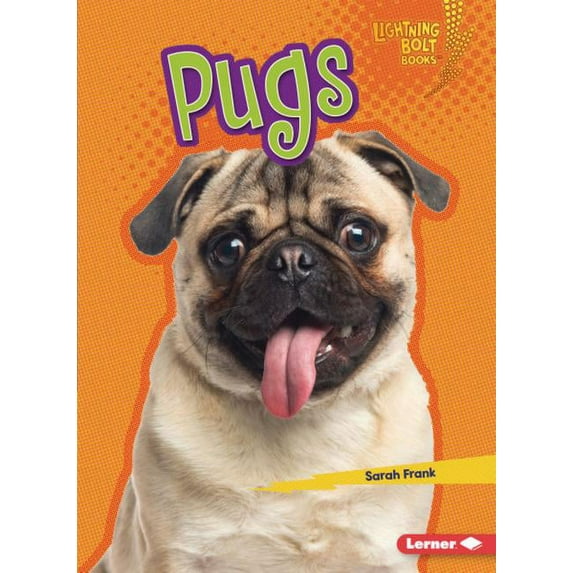 Lightning Bolt Books (R) -- Who's a Good Dog?: Pugs (Paperback)