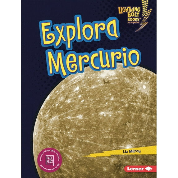 Lightning Bolt Books (R) en Español -- Explorador Planetario (Planet Explorer): Explora Mercurio (Explore Mercury) (Hardcover)