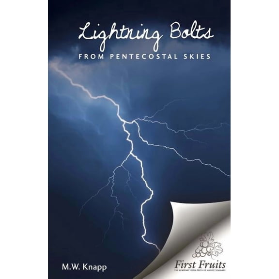 Lightning Bolts from Pentecostal Skies: Devices of the Devil Unmasked (Paperback)