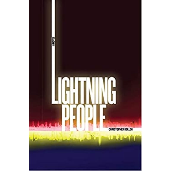 Pre-Owned Lightning People: A Novel Hardcover Christopher Bollen