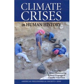 Pre-Owned Climate Crises in Human History: Lightning Rod Press, Vol. 6 (Paperback) 1606189212 9781606189214