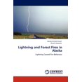 thumbnail image 1 of Lightning and Forest Fires in Alaska (Paperback), 1 of 1