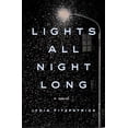 thumbnail image 1 of Pre-Owned Lights All Night Long (Hardcover) 052555873X 9780525558736, 1 of 1
