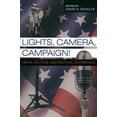 thumbnail image 1 of Pre-Owned Lights, Camera, Campaign!: Media, Politics, and Political Advertising (Popular Politics and Governance in America), 1 of 1