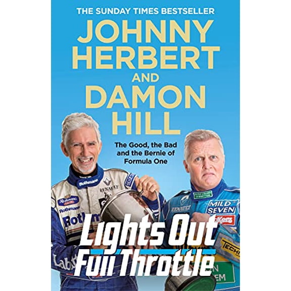 Pre-Owned Lights Out, Full Throttle: The Good the Bad and the Bernie of Formula One (Paperback) 1529040035 9781529040036