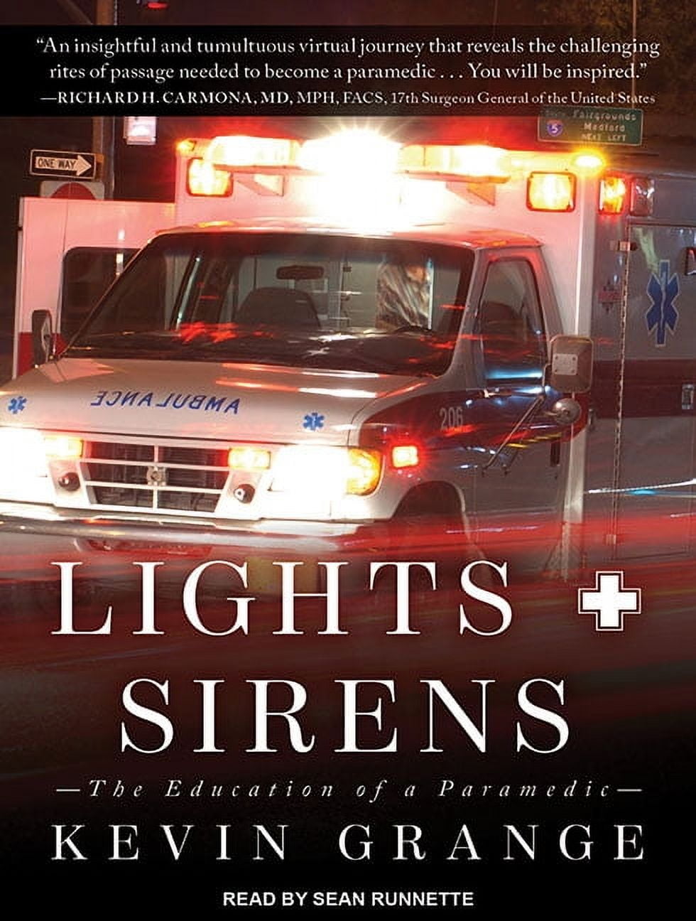 Lights and Sirens: The Education of a Paramedic (Audiobook)