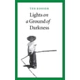 thumbnail image 1 of Pre-Owned Lights on a Ground of Darkness: An Evocation of a Place and Time (Paperback) 080322642X 9780803226425, 1 of 1
